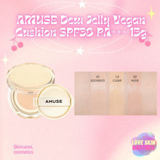 AMUSE Dew Jelly Vegan Cushion SPF38 PA+++ 15g