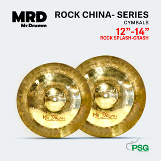 MR.DRUMM : CYMBALS ROCK CHINA 12”-14"