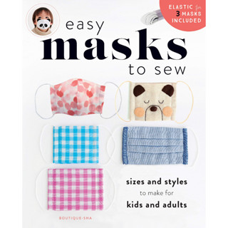 Easy Masks To Sew Paperback – Illustrated