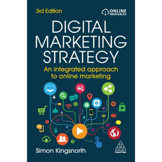 Chulabook(ศูนย์หนังสือจุฬาฯ) |c321หนังสือ 9781398605978 DIGITAL MARKETING STRATEGY: AN INTEGRATED APPROACH TO ONLINE MARKETING