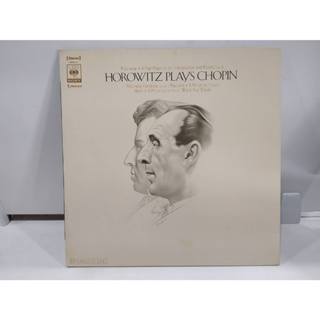 1LP Vinyl Records แผ่นเสียงไวนิล  HOROWITZ PLAYS CHOPIN   (E12E89)