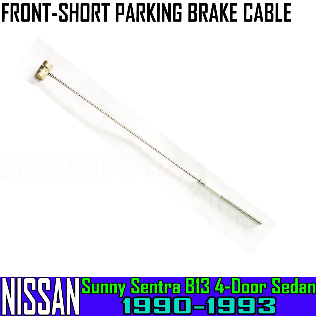 For Nissan Sunny Sentra B13 4-Door Sedan 1990-93 FROT SHORT PARKING BRAKE CABLE
