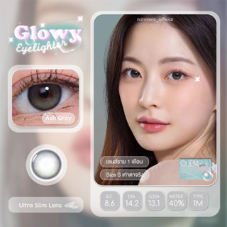 Nanalens/Olens รุ่น Eyelighter Glowy สี Ash Gray คอนแทคเลนส์รายเดือน (มี 3 สี)