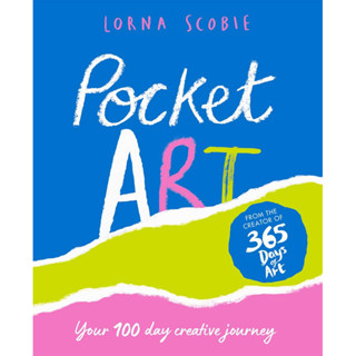 Pocket Art: การเดินทางสร้างสรรค์ 100 วันของคุณ Pocket Art: Your 100 Day Creative Journey