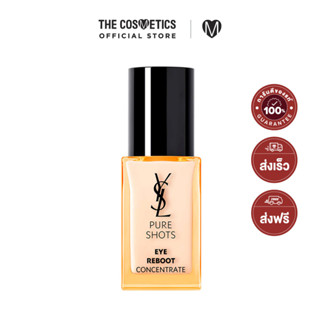 YSL Pure Shots Eye Reboot Concentrate 20ml  วายเอสแอล  อายเซรั่มรีบูสต์ผิวรอบดวงตา