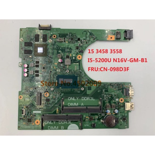 dell Inspiron 15 3458 3558  14216-1 CN-098D3F 098D3F 98D3F laptop motherboard with I5-5200U  2GB GPU 100% tested work