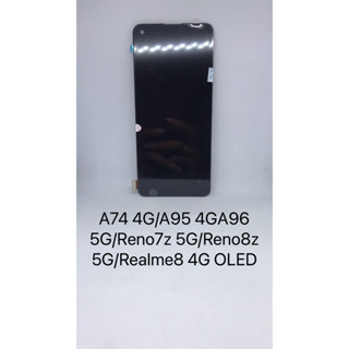 หน้าจอ LCD A74 4G/A94 4G/A95 4G/96 5G/Reno7z 5G/Reno8z 4G/Realme8 4G งานOLED