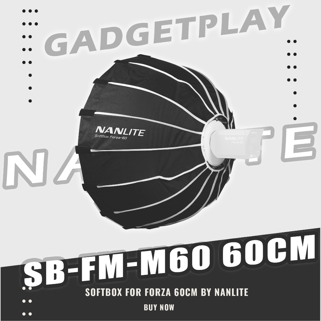 [กรุงเทพฯ ด่วน 1 ชั่วโมง] Nanlite SB-FMM-60 60cm Parabolic Softbox for Forza 60 (FM-Mount) ประกันศูน