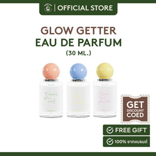 Glow Getter Eau De Parfum 30ml. น้ำหอม ติดทนนาน