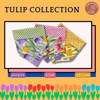 ผ้าพันคอสัตว์เลี้ยง ลาย Tulip 🌷