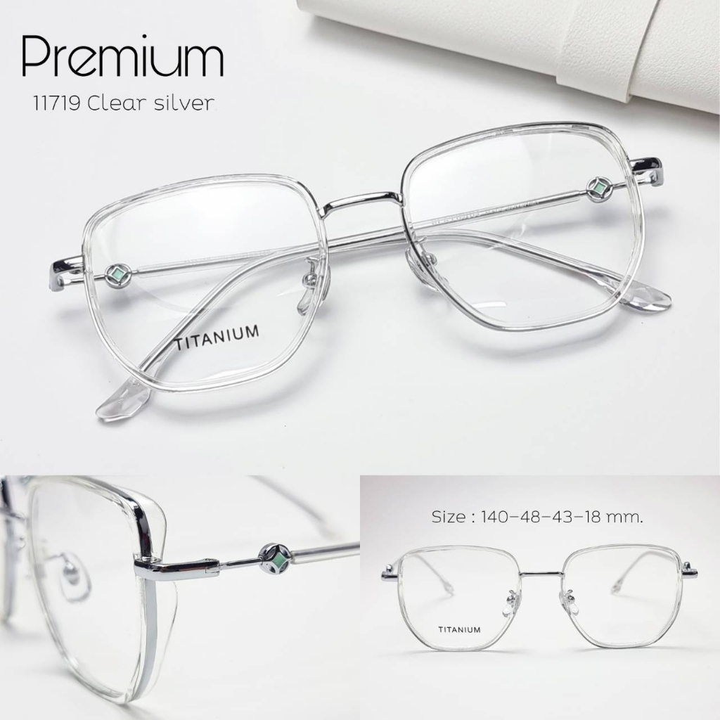 แว่นตา แว่นกรองแสง แว่นสายตาเลนส์สั่งตัดใหม่คุณภาพมาตรฐาน (รุ่น 11719)