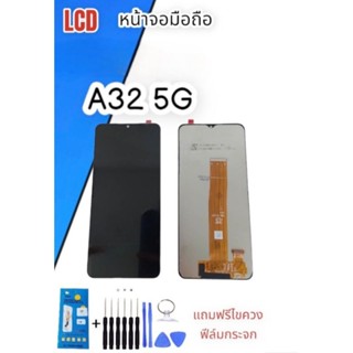 หน้าจอLCD A32(5G) หน้าจอA32 5จี  หน้าจอพร้อมทัชสกรีน หน้าจอโทรศัพท์มือถือ แถมฟรีฟิลม์+ชุดไขควง  **สินค้าพร้อมส่ง**