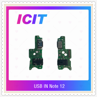 USB in Note 12 อะไหล่สายแพรตูดชาร์จ แพรก้นชาร์จ Charging Connector Port Flex Cable（ได้1ชิ้นค่ะ) ICIT-Display