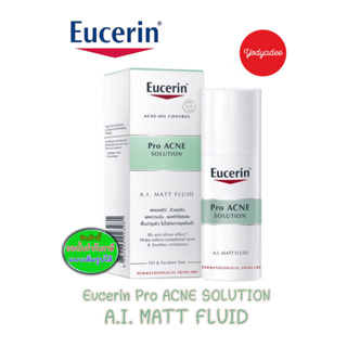 Eucerin Pro Acne Solution A.I. Matt Fluid 50 ml. 82838 EXP 27/04/2025