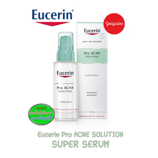 Eucerin Pro ACNE SOLUTION SUPER SERUM 30 ML 82846 EXP08/10/2024