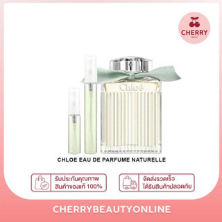 น้ำหอมแบ่งขาย C hloé Eau de Parfume Naturelle