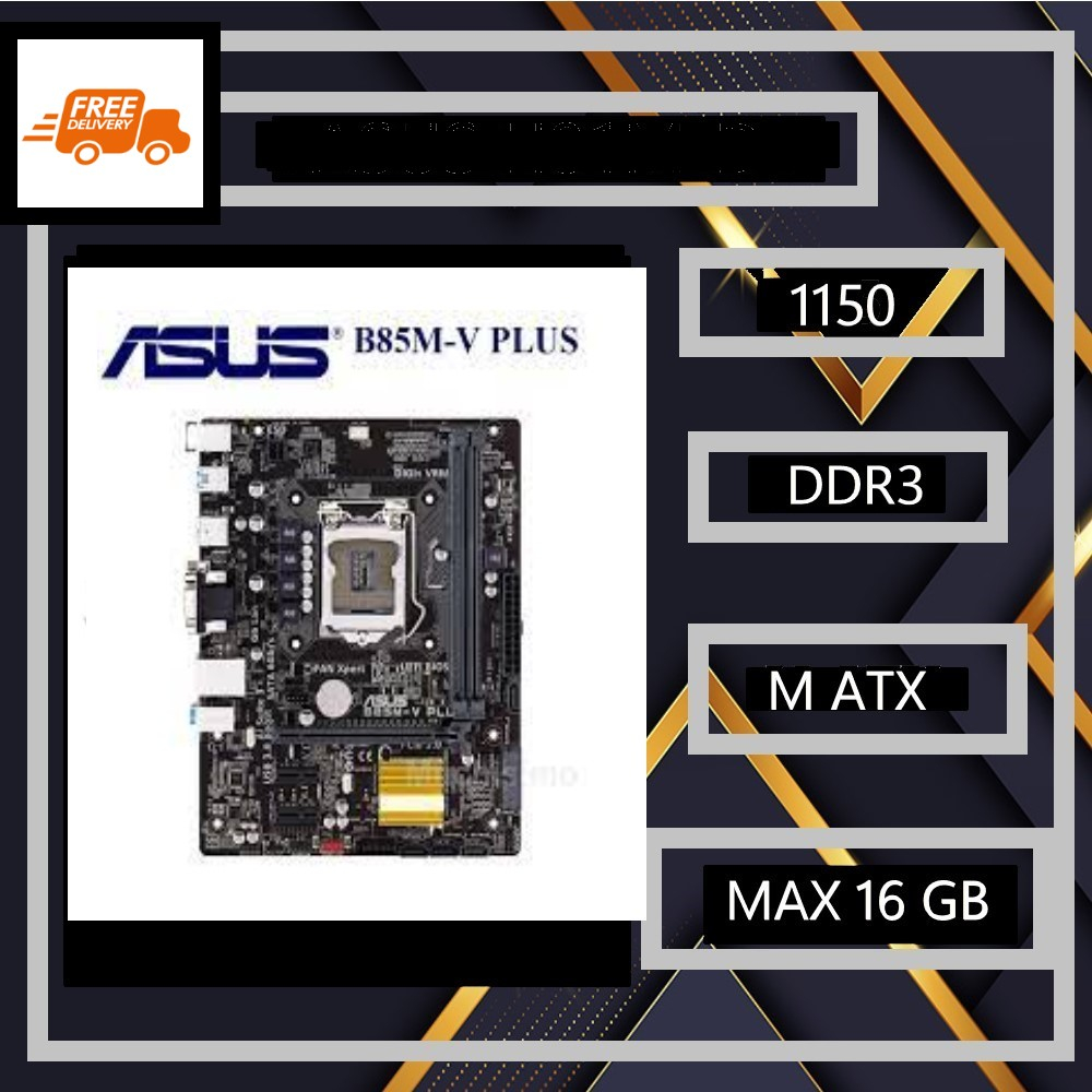 Asus b85mainboard LGA1150GEN4สินค้าสภาพสวย+ฝาหลัง