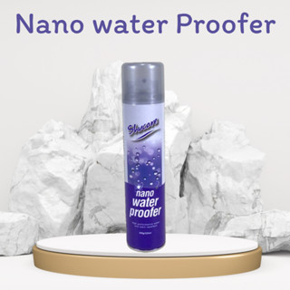 Shucare Nano Water Proofer 325 ml.สเปรย์ป้องกันน้ำและคราบสกปรก ใช้ฉีดป้องกันน้ำ