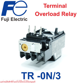 TR-0N/3 OVERLOAD FUJI ELECTRIC โอเวอร์โหลด fuji โอเวอร์โหลดfuji โอเวอร์โหลดฟูจิ โอเวอร์โหลด ฟูจิ