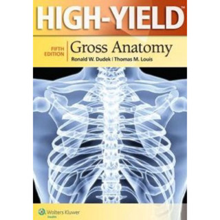 [หนังสือ] High-Yield Gross Anatomy สรีรวิทยา กายวิภาคศาสตร์ ตำราแพทย์ แพทยศาสตร์ physiology medicine medical textbook