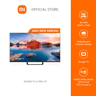 [New Arrival]  XIAOMI ทีวี 43 นิ้ว 4K Google สมาร์ท TV รุ่น A PRO 43" Full-screen design，Mihome control Google/Netflix &amp; Youtube &amp;WeTV MEMC 60HZ-Wifi, HDR,WCG, Dolby Vision  [ผ่อน 0% นาน 10 เดือน]