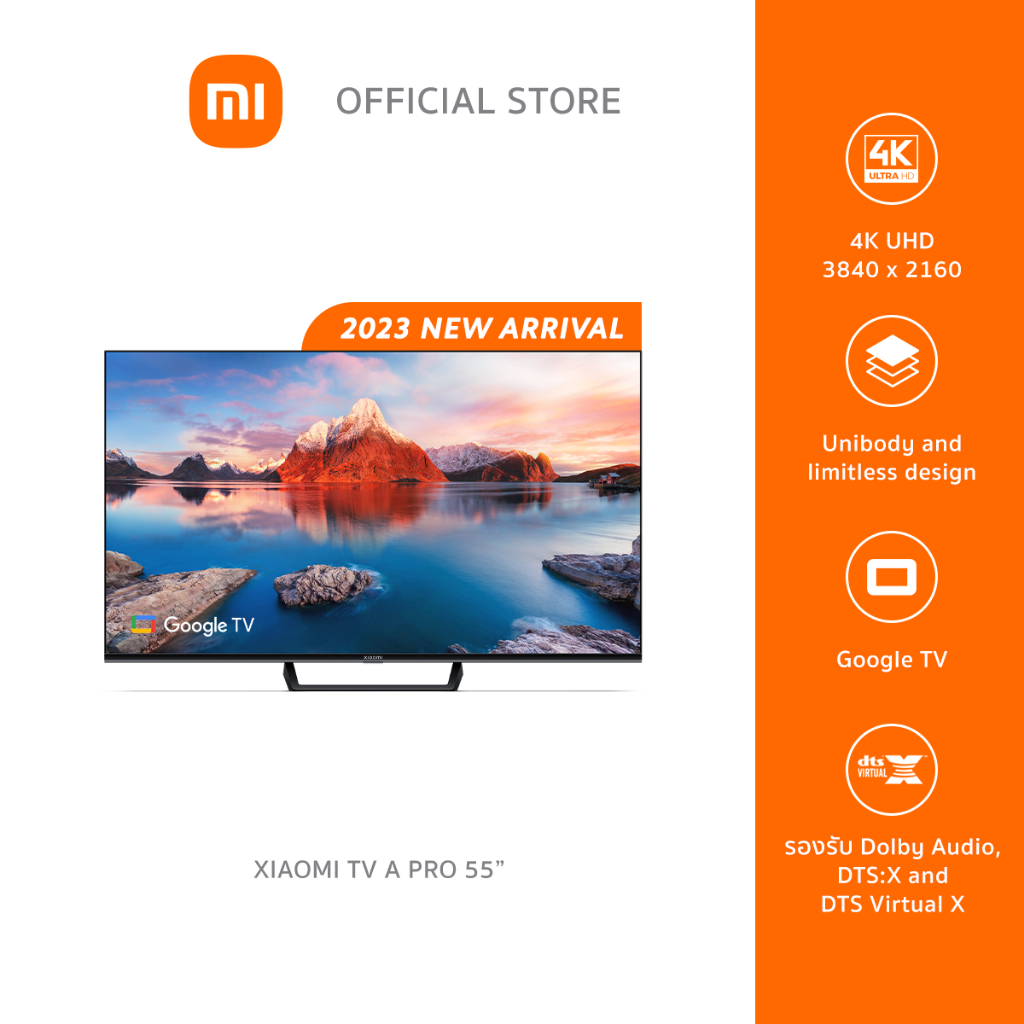 [ส่งฟรี] XIAOMI TV รุ่น A PRO 55" ทีวีขนาด 55 นิ้ว Smart TV คมชัดระดับ 4K UHD Google TV + ระบบเสียง Dolby Atmos
