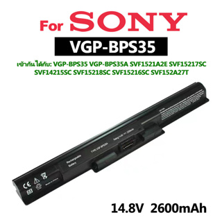 แบตเตอรี่โน๊ตบุ๊คSONYเหมาะสำหรับVGP-BPS35 VGP-BPS35A F14316SCW F15217SCB  SVF1521A2E SVF15217SC SVF14215SC