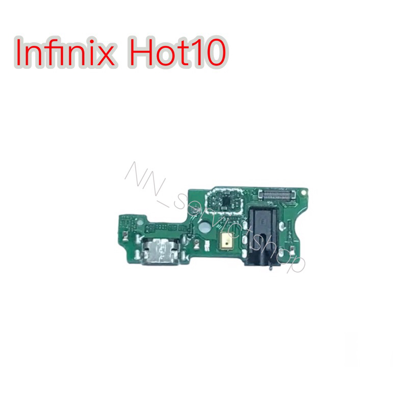 แพรตูดชาร์จ Infinix HOT 10 แพรชุดชาร์จ อะไหล่มือถือ ก้นชาร์จ ตูดชาร์จ Infinix Hot 10 สินค้าพร้อมส่งในไทย