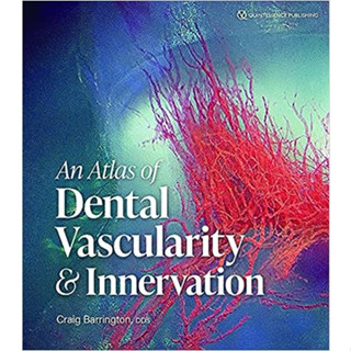 Atlas of Dental Vascularity &amp; innervation (Hardcover)/Craig Barrington ISBN:9781647241001