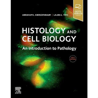 [หนังสือ] Histology and Cell Biology An Introduction to Pathology เนื้อเยื่อวิทยา พยาธิวิทยา ตำราแพทย์ medical medicine