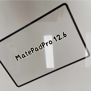 งานอะไหล่กระจก สำหรับ งานซ่อมจอ ซ่อม Tablet HUAWEI MatePadPro 12.6 กระจกพร้อมกาวOCA กระจกOCA งานแท้ อะไหล่ช่าง ช่างซ่อม