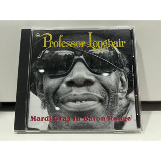 1   CD  MUSIC  ซีดีเพลง    PROFESSOR LONGHAIR MARDI GRAS IN BATON ROUGE   (B8B230)