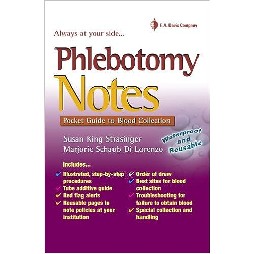 Phlebotomy Notes: Pocket Guide To Blood Collection (Davis's Notes) (Spiral-Bound) ISBN:9780803625945