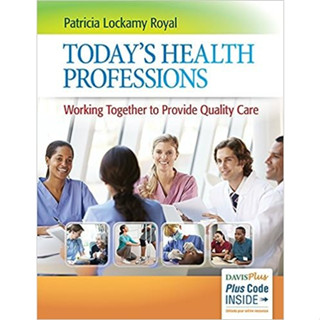 Todays Health Professions : Working Together To Provide Quality Care (Hardcover) ISBN:9780803644656