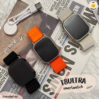 T8 Ultra smartwatch นาฬิกาสมาร์ทวอทช์ โทรได้ รับสาย แจ้งเตือน ภาษาไทย ตั้งภาพหน้าจอได้ พร้อมส่งจากไทย