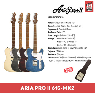 กีตาร์ไฟฟ้า ARIA PRO II 615-MK2 NASHVILLE รุ่นใหม่ล่าสุด  **พร้อมกระเป๋า GIGBAG**