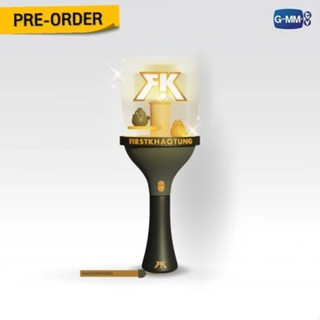 พรีออเดอร์ FIRSTKHAOTUNG OFFICIAL LIGHT STICK