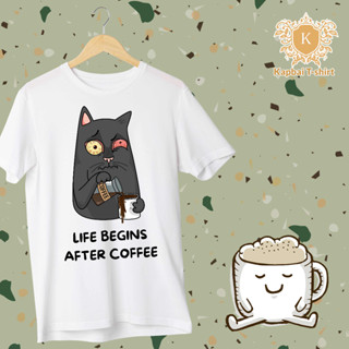 T-Shirt เสื้อยืด ลายข้อความ Life Begin After Coffee เนื้อผ้าCotton100% เบอร์32 ใส่สบาย ใส่ได้ทั้งหญิงและชาย