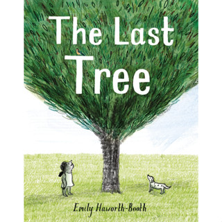 The Last Tree Paperback – Picture Book