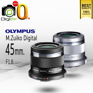 ผ่อน 0%** Olympus Lens M.Zuiko 45 mm. F1.8 - รับประกันร้าน Digilife Thailand 1ปี