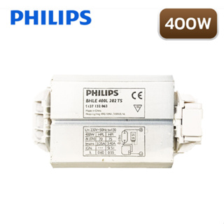 บัลลาสต์ อิเล็กทรอนิกส์ สำหรับหลอดเมทัลฮไลท์ BHL-E400W L200 PHILIPS