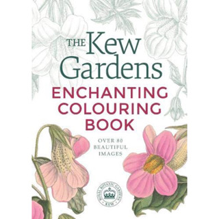 สมุดระบายสีขนาดเล็ก The Kew Gardens Enchanting (ศิลปะและกิจกรรมในสวนคิว)