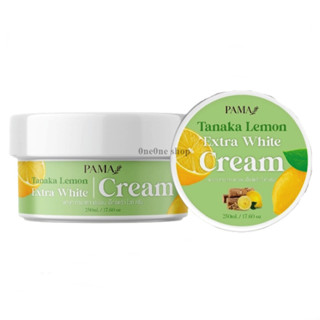 Pama Tanaka Lemon Extra white cream 250 กรัม