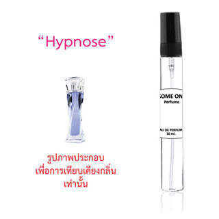 "Hypnose"น้ำหอมขนาดพกพา กลิ่นเทียบแบรนด์ขนาด 10 ml.(1แถม1ของแถมขออนุญาตสุ่มกลิ่นให้นะคะ)