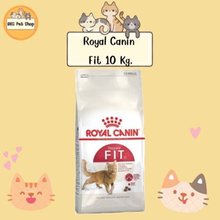 Royal Canin Fit 10 Kg.