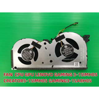 FAN  CPU GPU LENOVO GAMING 3-15IMH05 CREATOR5-15IMH05 GMING3-15ARH05