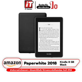 Amazon Kindle Paperwhite eBooks Reader (10th Gen 2018) 8GBor32GBเครื่องอ่านหนังสือจอขนาด6นิ้ว300PPIกันน้ำIPX8