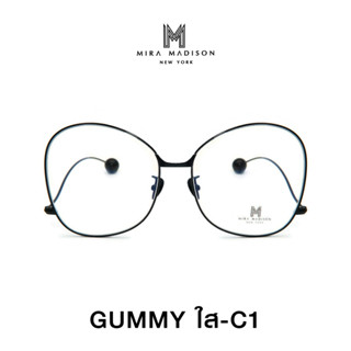 Mira Madison Glasses กรอบแว่นตา รุ่น GUMMY-ZZ ใส C1