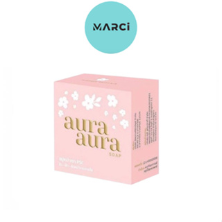 สบู่หน้าเงา (Aura Aura Soap) by Princess Skin Care ขนาด 80 g. (1 ก้อน)