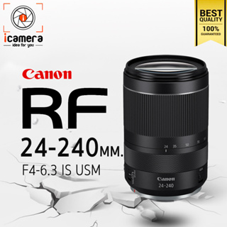 Canon Lens RF 24-240 mm. F4-6.3 IS USM - รับประกันร้าน icamera 1ปี